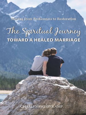 cover image of The Spiritual Journey Toward a Healed Marriage